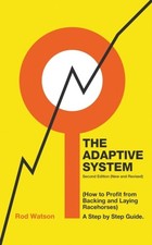 Watson - Adaptive System  How to Profit from Backing and Laying Raceho - X555z