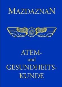 Mazdaznan atem und - atem-,
