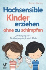 Hochsensible Kinder Erziehung