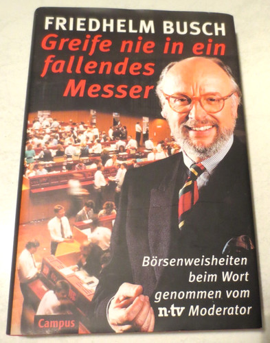 Greife nie ein fallendes - nie, in