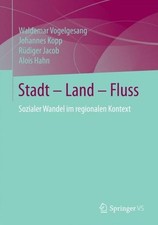Stadt - Land - Fluss: Sozialer