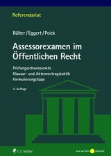 Assessorexamen im Öffentlichen Recht Prüfungsschwerpunkte, Klausur- und Akten...