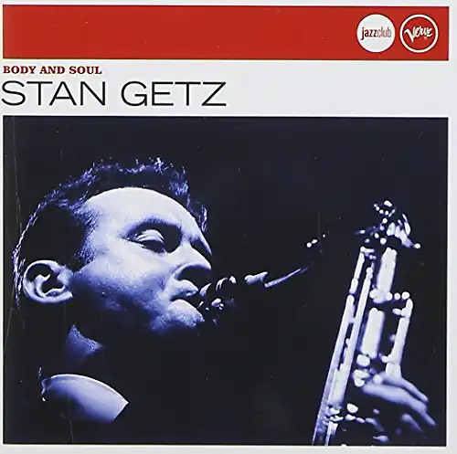 Stan getz body and soul - stan,