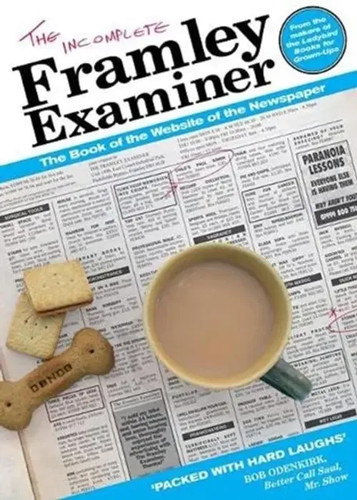 The incomplete framley - the,