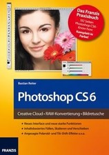 Photoshop CS6 von Bastian Reiter | Buch | Zustand sehr gut