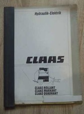 Claas Ballenpresse Quadrant + Rollant + Markant Hydraulik-Elektrik Handbuch