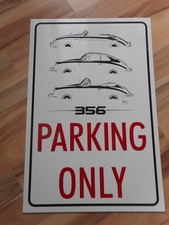 Porsche 356  PARKING ONLY  Schild Kunststoff  30 x 40