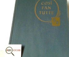 Così fan tutte - An opera in