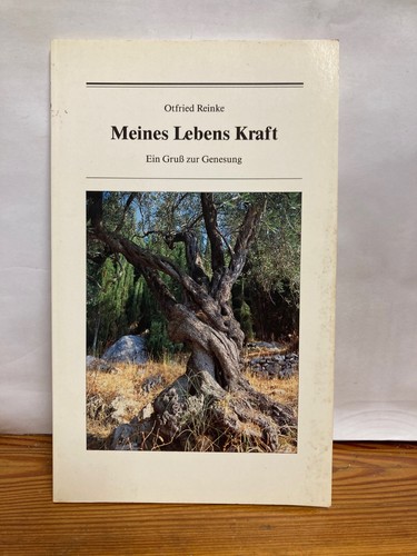 Meines lebens kraft - kraft, otfried