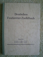 Deutsches Foxterrier Zuchtbuch 1970 - Glatthaar Drahthaar Zwinger Züchter Hunde