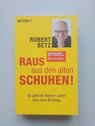 Robert betz raus aus - betz, den
