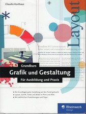 Grundkurs Grafik und Gestaltung: Für Ausbildung und... | Buch | Zustand sehr gut