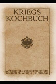 Kriegskochbuch reprint von - -,