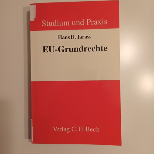Hans jarass grundrechte - jarass, eu-grundrechte