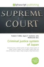 Frederic P. Miller (u. a.) | Criminal justice system of Japan | Taschenbuch
