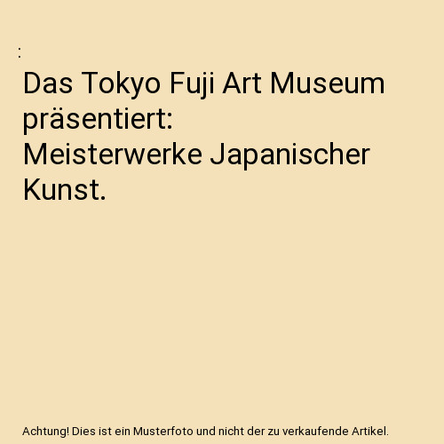 Das tokyo fuji art - fuji, museum