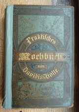 Praktisches Kochbuch von Henriette Davidis- Holle 1891
