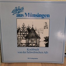 Ebbes aus Münsingen Kochbuch von der Schwäbischen Alb