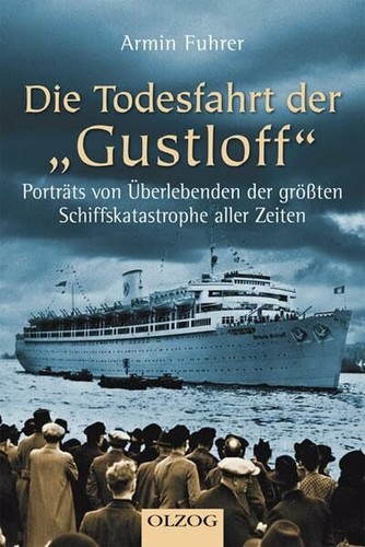 Die todesfahrt der gustloff - todesfahrt,