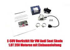 1.8T 20V E-SUV Umrüstkit