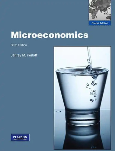 Microeconomics perloff - microeconomics,