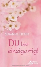 DU bist einzigartig  von Susanne Hühn | Buch | Zustand wie neu