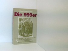 Die 999er. Von der Brigade 'Z'