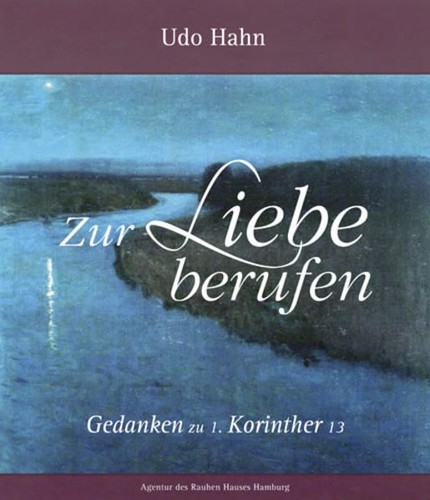 Zur liebe berufen - liebe, berufen: