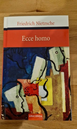 Friedrich nietzsche ecce - friedrich,
