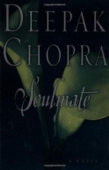 Soulmate von deepak chopra - deepak, |