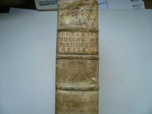 Olearius reisebeschreibung - olearius,,