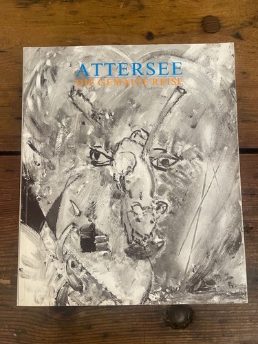Attersee die gemalte reise - gemalte,