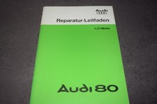 Reparaturanleitung Reparatur-Leitfaden Audi 80 B2 Typ 81 1.3 l-Motor