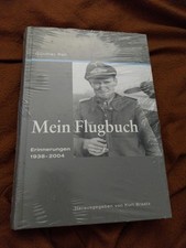 OVP foliert Mein Flugbuch Günther Rall Erinnerungen 1938 - 2004 Kurt Braatz Hrsg