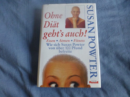 Ohne diät geht auch susan - ohne, geht's