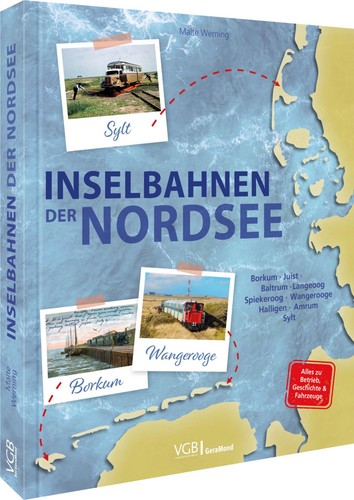 Inselbahnen der nordsee - der,