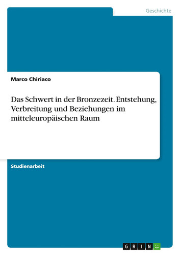 Das schwert der bronzezeit - in,