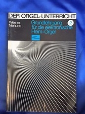 Der Orgel-Unterricht - Grundlehrgang für die elektronische Heim-Orgel, Band 2