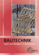 Bautechnik nach Lernfeldern