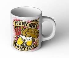 IT'S MY WAY IT'S MY LIFE Tasse