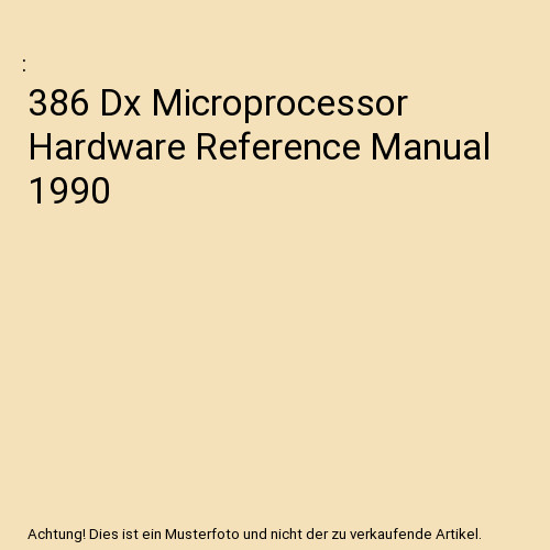 386 microprocessor hardware - 386,