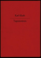 Kluth, Tagesnotizen