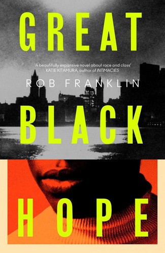 Great black hope rob - great,
