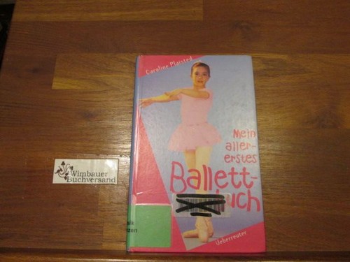 Mein allererstes ballettbuch - allererstes,