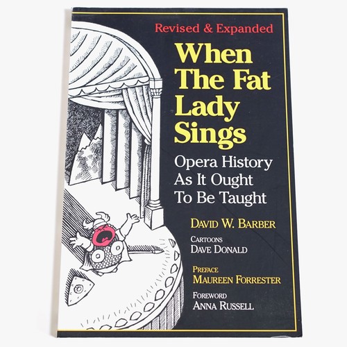 When the fat lady - when,