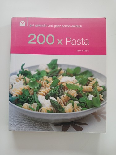Kochbuch 200x pasta - 200x,