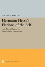 Hermann Hesse's Fictions of