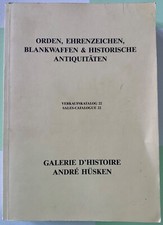 Orden Ehrenzeichen Blankwaffen Katalog 22 Andrè Hüske historische Antiquitäten