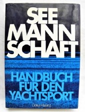 Seemannschaft Handbuch für den Yachtsport Hansa e.V. Delius Klasing Neuwertig