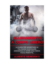 ALLENAMENTO A CORPO LIBERO: La